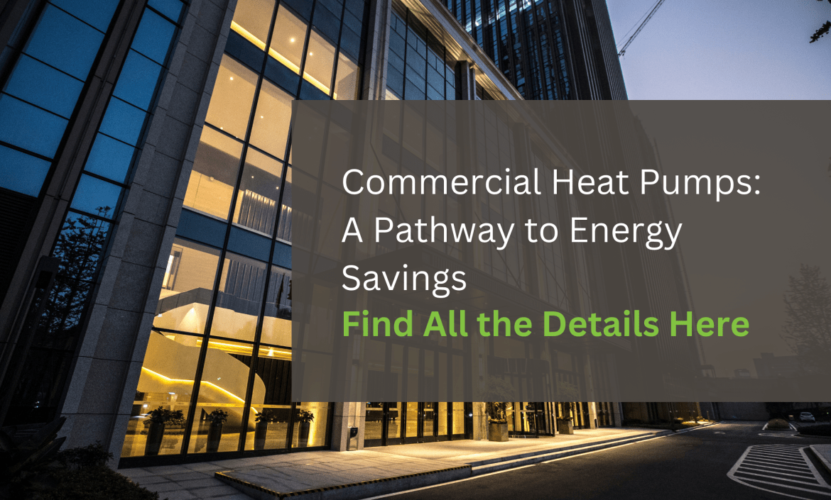 Commercial Heat Pumps evaluating savings from Activity 44 rebates