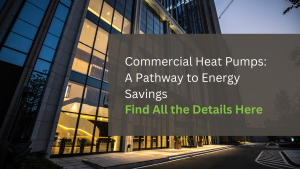 Commercial Heat Pumps evaluating savings from Activity 44 rebates